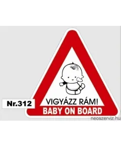 GYEREK AZ AUTÓBAN BABY ON BOARD 312